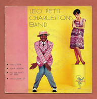 Disque Vinyle 45 Tours : LEO PETIT :  CHARLESTON' S BAND..Scan A  : Voir 2 Scans - Dance, Techno & House