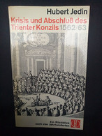 Krisis Und Abschlus Des Trienter Konzils - Hubert Jedin - Sin Clasificación