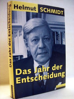 Das Jahr Der Entscheidung. - Contemporary Politics