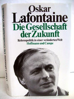 Die Gesellschaft Der Zukunft. - Politik & Zeitgeschichte