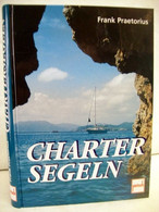 Chartersegeln. - Andere & Zonder Classificatie