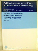 Forschung Und Klinik An Der Schwelle Zum 3. Jahrtausend. Aus Der Arbeit Der Jung-Stiftung Für Wissenschaft Und - Medizin & Gesundheit