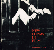 New Forms In Film - Montreux 1974 - 120 Pages 21 X 21 Cm - Altri & Non Classificati