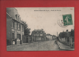 CPA -   Bourgtheroulde  -(Eure ) - Route De Brionne - Bourgtheroulde