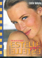 Estelle Par Estelle : Mes Secrets De Beauté - Halliday Estelle - 1997 - Bücher