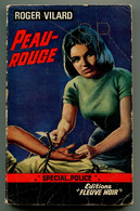 Roger VILARD Peau-Rouge « Spécial-Police » éditions « Fleuve Noir » 1965 Spécimen - Fleuve Noir