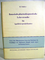 Botanisch- Pharmakognostische Lehrversuche Für Apothekerpraktikanten - Sonstige & Ohne Zuordnung