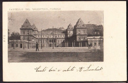 TORINO - CASTELLO DEL VALENTINO - VIAGG. 1900 - F.P. - STORIA POSTALE - Castello Del Valentino