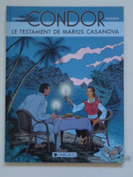 Condor Le Testament De Marius Casanova   EO Editions Dargaud - Victor Sackville