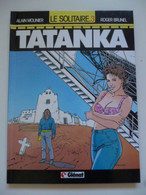 Le Solitaire 3  Tatanka  EO Editions Glénat - Victor Sackville