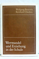 Wertwandel Und Erziehung In Der Schule. - Psychologie