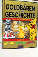 Die Goldbären In Der Geschichte. Haribo: Frech, Lustig, Bärig Gut. - Sonstige & Ohne Zuordnung