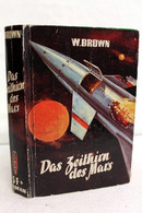 Das Zeithirn Des Mars , S.F.- Roman - Sciencefiction