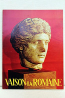 Guide Archeologique De Vaison-La-Romaine , Text In Französisch, Englisch, Deutsch - Archeology