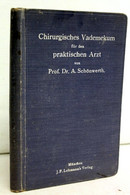 Chirurgisches Vademekum Für Den Praktischen Arzt - Gezondheid & Medicijnen