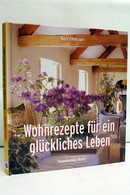 Kaleidoskop-Buch  Wohnrezepte Für Ein Glückliches Leben. - Sonstige & Ohne Zuordnung