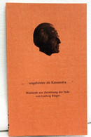 ... Ungehörter Als Kassandra... Warnrufe Zur Zerstörung Der Erde Von Ludwig Klages - Sonstige & Ohne Zuordnung