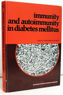 Immunity And Autoimmunity In Diabetes Mellitus - Santé & Médecine