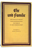 Ehe Und Familie,( 2)  Die Familie Im Recht, Familienpädagogik, Die Familie In Der Gemeinschaft - Sonstige & Ohne Zuordnung