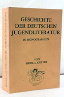 Geschichte Der Deutschen Jugendliteratur : In Monographien - Sonstige & Ohne Zuordnung