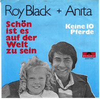 * 7" *  ROY BLACK & ANITA - SCHÖN IST ES AUF DER WELT ZU SEIN (Holland 1971) - Altri - Musica Tedesca