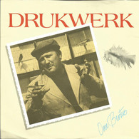 * 7" *  DRUKWERK - OME BERTUS (Holland 1989 EX-) - Autres - Musique Néerlandaise