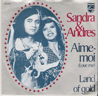 * 7" *  SANDRA & ANDRES - AIME-MOI (Holland 1973) - Sonstige - Niederländische Musik