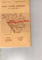 86-85-79-17-16-SOCIETE ETUDES FOLKLORIQUES CENTRE OUEST- SEPT- 1975- + REVUE LE SUBIET PERMIS DE CHASSE -PIROUETTE-EPINE - Poitou-Charentes