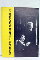 Giessener Theater- Almanach 71 - Teatro E Danza