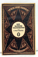Kunst Und Volk. Heft 1. Der Moderne Theaterbetrieb. - Theatre & Dance