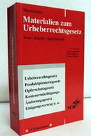 Materialien Zum Urheberrechtsgesetz : Texte - Begriffe - Begründungen. - Droit