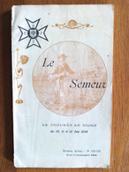 LE SEMEUR - LE CONGRES DE DIJON DES 10,11 ET 12 JUIN 1908  NOMBREUSES ILLUSTRATIONS - Franche-Comté