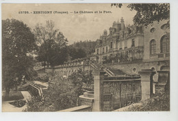 XERTIGNY - Le Château Et Le Parc - Xertigny