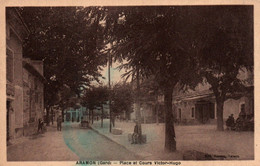 30 / ARAMON / PLACE ET COURS VICTOR HUGO - Aramon