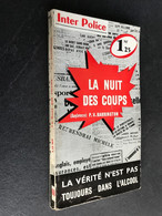 Collection INTER POLICE N° 60   LA NUITS DES COUPS   P. V. BARRINGTON   Presses Internationales 1961 - Presses Internationales