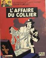 Blake Et Mortimer 9 L'affaire Du Collier - Réédition En Broché 'magazine' De 1999 Pour TéléMoustique = Curiosité - Blake & Mortimer