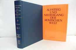 Aufstieg Und Niedergang Der Römischen Welt Teil: 2., Principat. Bd. 32. (3.Teilbd.) - 4. Neuzeit (1789-1914)