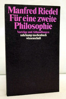 Für Eine Zweite Philosophie : Vorträge Und Abhandlungen - Philosophy