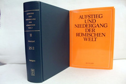 Aufstieg Und Niedergang Der Römischen Welt: Principat, Bd 25.2: Religion - 4. Neuzeit (1789-1914)