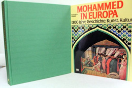 Mohammed In Europa : 1300 Jahre Geschichte, Kunst, Kultur. - 4. Neuzeit (1789-1914)