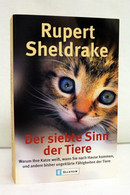 Der Siebte Sinn Der Tiere. Warum Eine Katze Weiß, Wann Sie Nach Hause Kommen, Und Andere Bisher Unerklärte Fäh - Animals