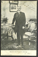 JOSE E. URIBURU SIGNED POSTCARD 1904 Picture Postcard Portrait, Signed JOSE E. URIBURU, President Of Argentina 1895-1898 - Sonstige & Ohne Zuordnung