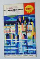 Cartoguide SHELL BERRE-FRANCE Val De Loire 1965/1966 (n°6) - Cartes Routières