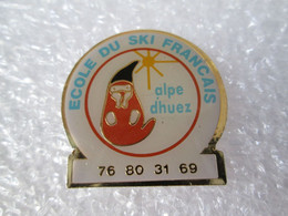 PIN'S   ECOLE DU SKI FRANCAIS   ALPE D'HUEZ - Sports D'hiver