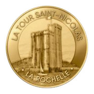 Monnaie De Paris , 2022 , La Rochelle , Tour Saint Nicolas - Autres & Non Classés