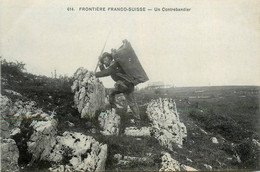 Douane Douanier * Frontière Franco Suisse N°614 * Un Contrebandier * Thème Douanes Douaniers Aduana - Politie-Rijkswacht