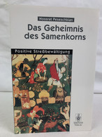 Das Geheimnis Des Samenkorns : Positive Stressbewältigung. - Psychologie