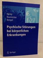 Psychische Störungen Bei Körperlichen Erkrankungen : Mit 17 Tabellen. - Santé & Médecine