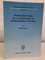 Planungsleistungen Als Gegenleistung In Städtebaulichen Verträgen. - Arquitectura