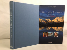 Über Alle Grenzen : Als Einsiedler Unter Tibetern. - Philosophie